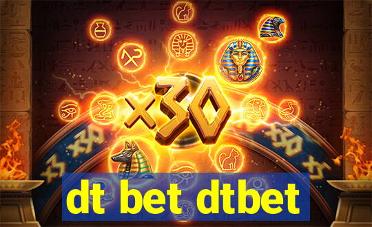 dt bet dtbet